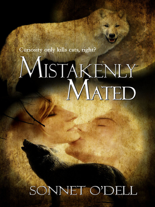 Title details for Mistakenly Mated by Sonnet O'Dell - Available